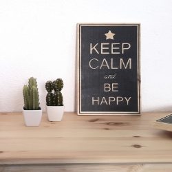 Keep Calm and Be Happy
