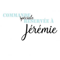 commande spéciale jérémie