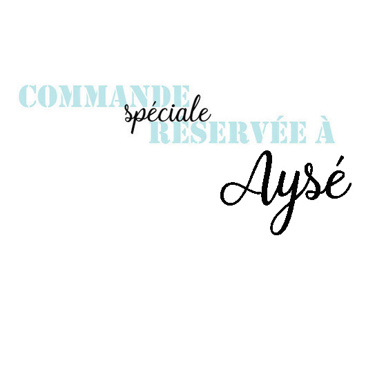 commande Aysé